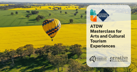 WEBINAR: ATDW Masterclass for Arts and Cultural Tourism Experiences ...