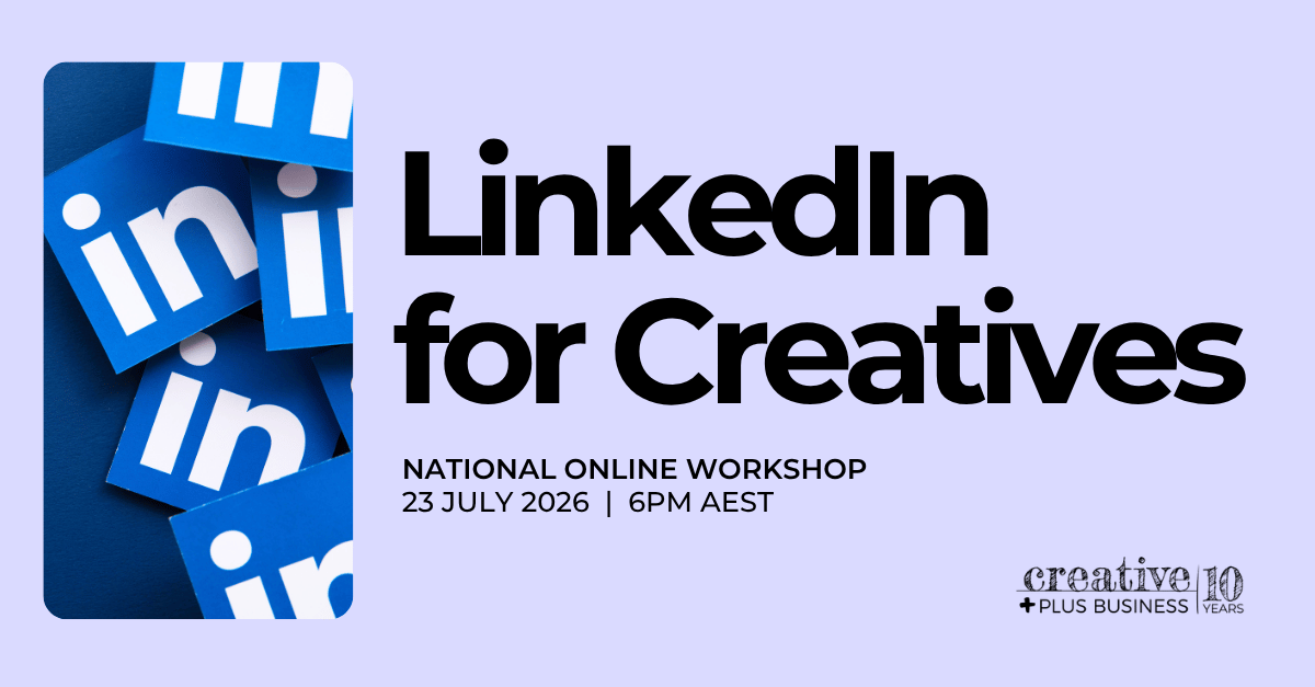 Online social media marketing workshop banner: "LinkedIn for Creatives," National Online Workshop, presented by Creative Plus Business. Image shows the LinkedIn logo.